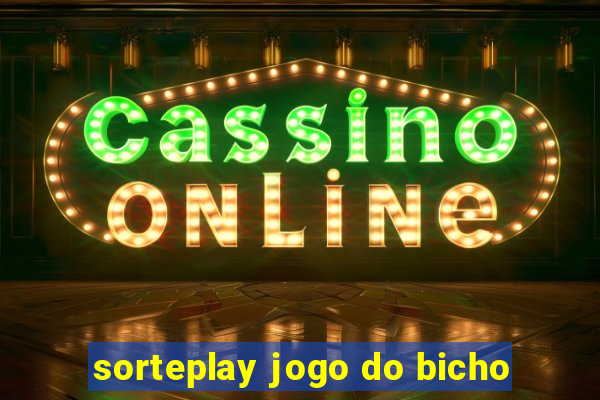 sorteplay jogo do bicho